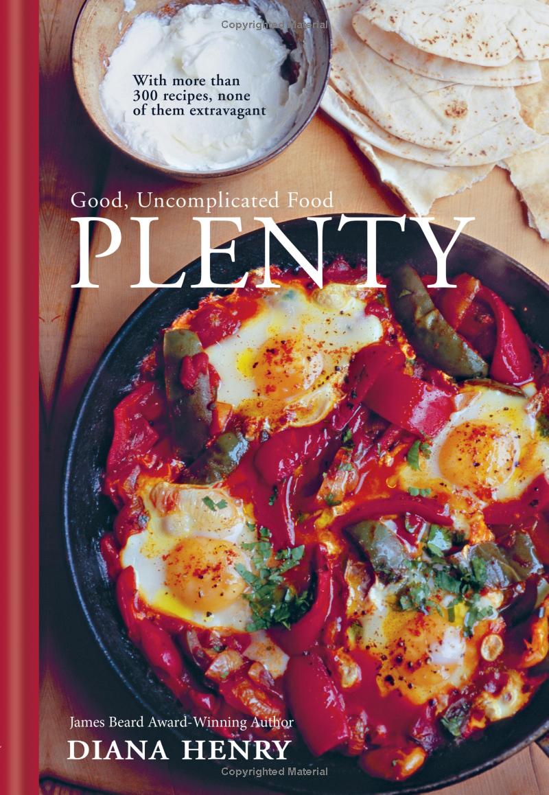 Plenty: Good, Uncomplicated Food by Diana Henry