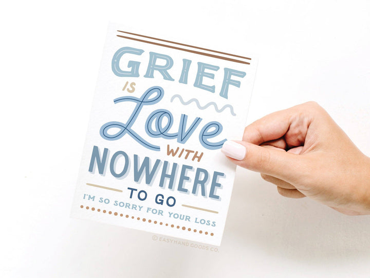 Grief Is Love With Nowhere to Go Greeting Card