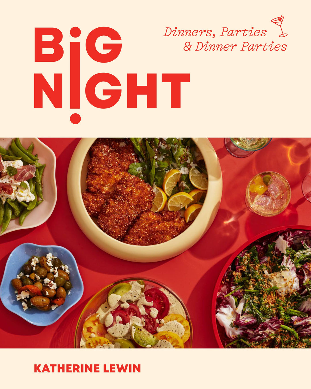 Big Night: Dinners, Parties & Dinner Parties: Hardcover