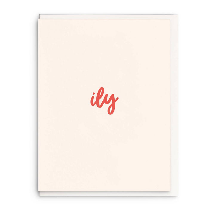 Ily: i love you - Letterpress Love Greeting Card