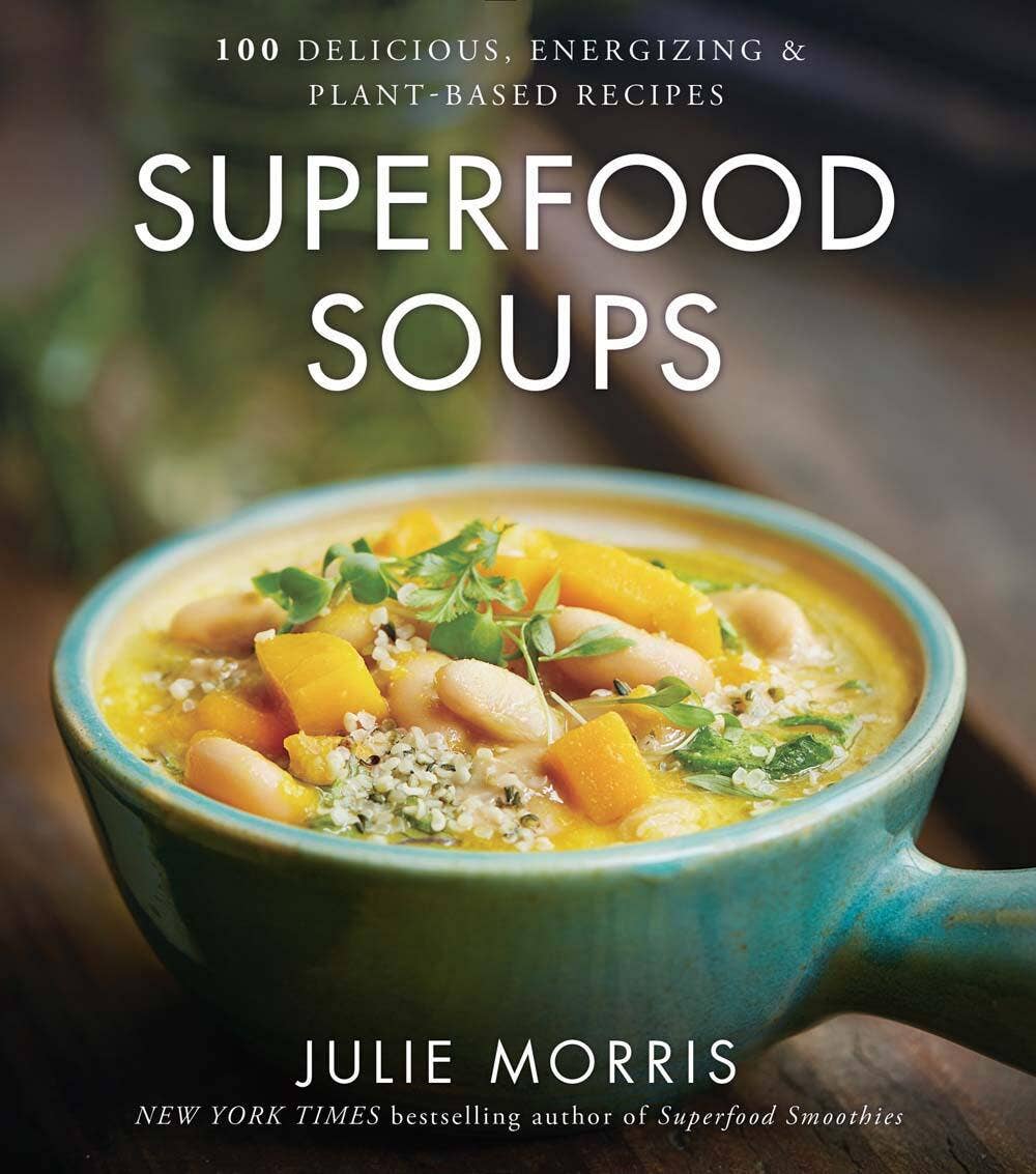 Superfood Soups: Hardcover