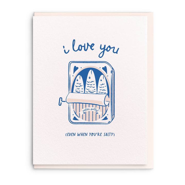 Salty - Letterpress Valentine Greeting Card